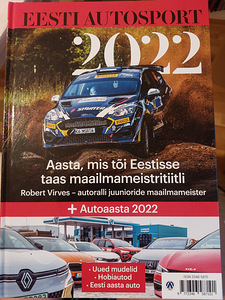 Uus! "Eesti autosport 2022" ja "Eesti autosport 2021"