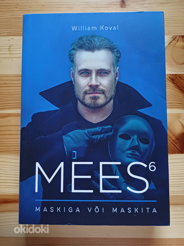 MEES 6/ Maskiga või Maskita/ UUS/ William Koval