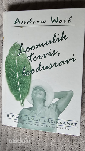 Raamat "Loomulik tervis, loodusravi"
