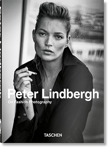 Peter Lindbergh. On Fashion Photography. (väike raamat) (1 foto / 1)