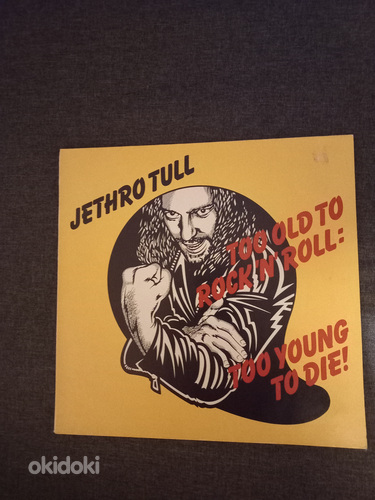Jethro Tull "Too old to rock'N'Roll : too young to die"