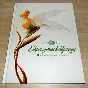 Disney Haldjad. Eikunagimaa haldjariigis (1 foto / 2)
