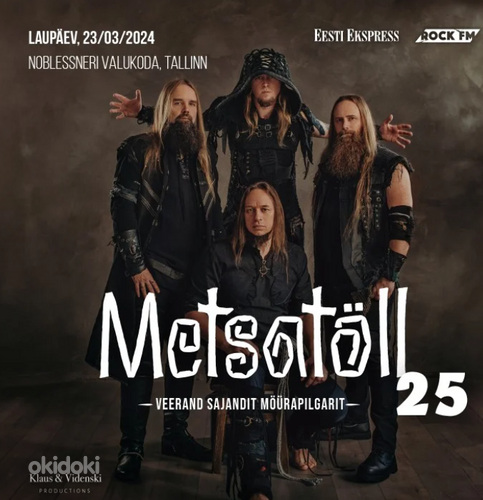 2 piletit - "Metsatöll 25 | Veerand sajandit möürapilgarit" (foto #1)