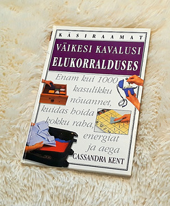 Cassandra Kent "Väikesi kavalusi elukorralduses" (1 foto / 2)