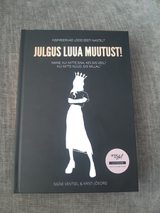 Julgus luua muutust, Signe Ventsel ja Kristi Jõeorg (1 foto / 1)