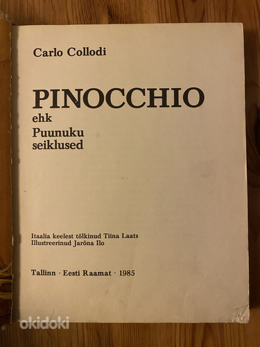 Pinocchio ehk Puunuku seiklused (Carlo Collodi) 1985 (foto #3)