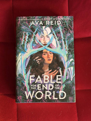 Ava Reid — Fable for the End of the World (книга на английском языке)