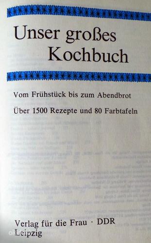 UNSER GROBES KOCHBUCH /toidu retseptid/ (foto #2)