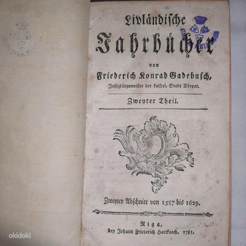 Livlandiche Jahrbucher 1781,1587 до 1629 (фото #1)