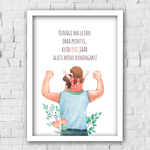 Isadepäeva plakat - isadepäeva kingitus (3 foto / 6)